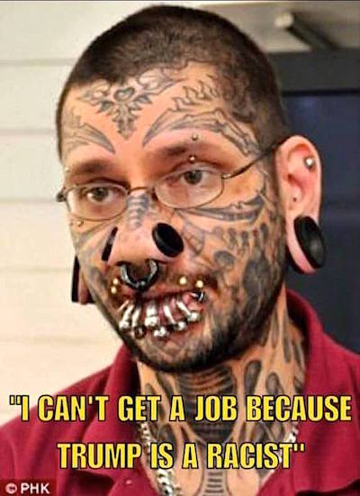 Cant_get_job_trump_is_racist.jpg